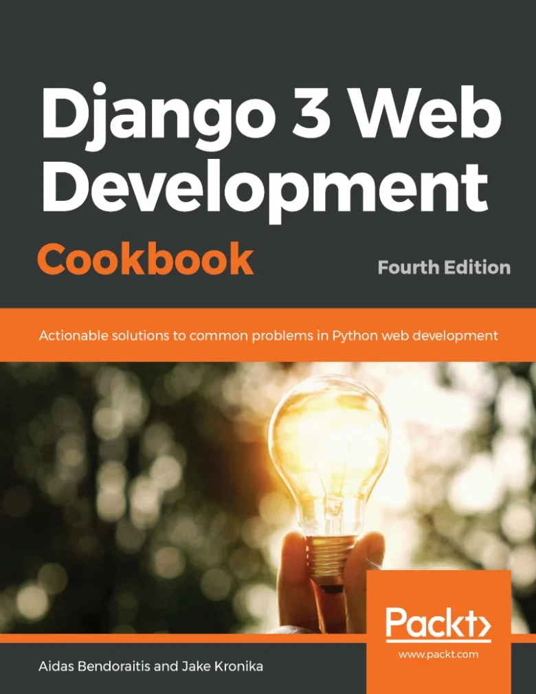 Django 3 Web Development Cookbook, Fourth Edition