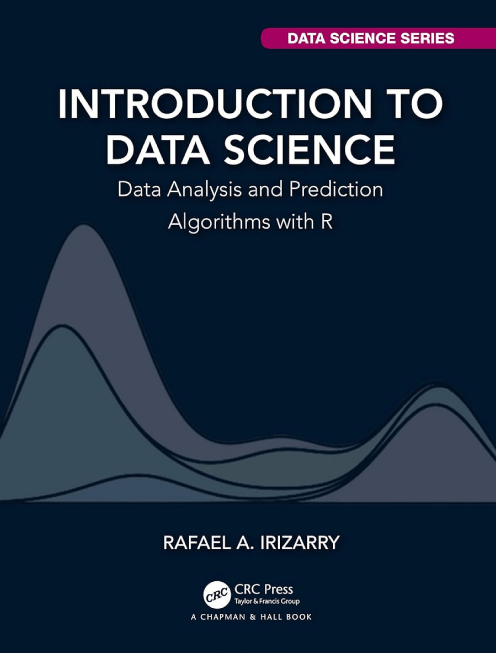Introduction to Data Science: Data Analysis and Prediction Algorithms with R