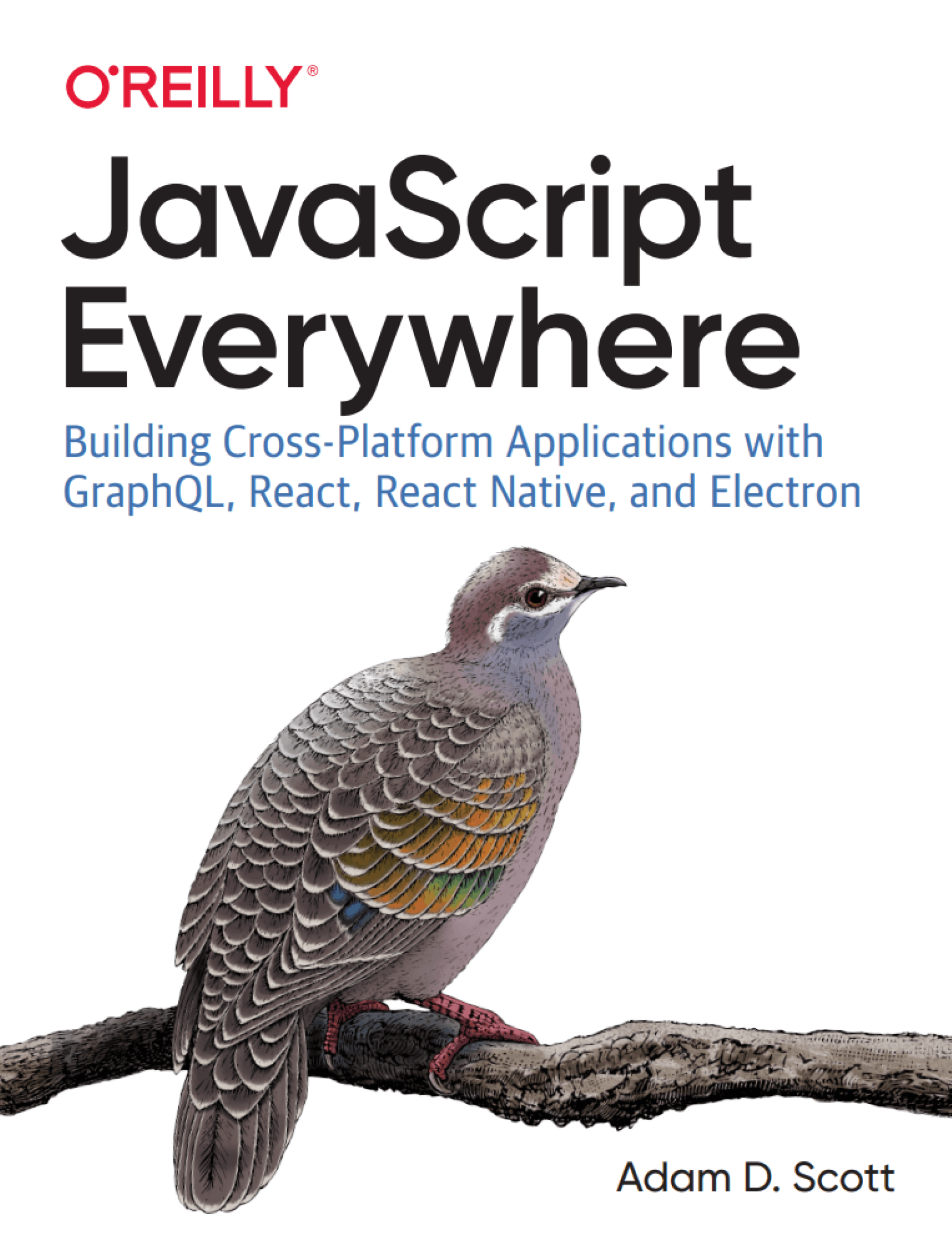 Javascript Everywhere: создание кроссплатформенных приложений с помощью GraphQL, React, React Native и Electron