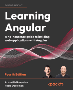 Learning Angular, Fourth Edition
