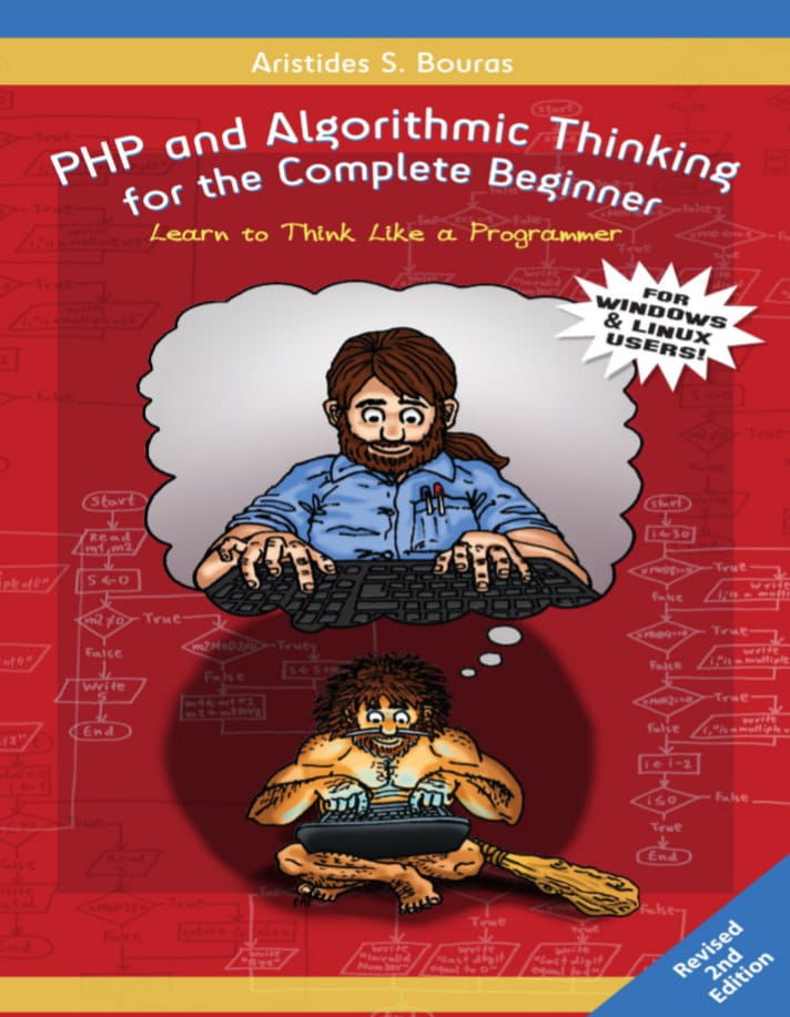 PHP and Algorithmic Thinking for the Complete Beginner