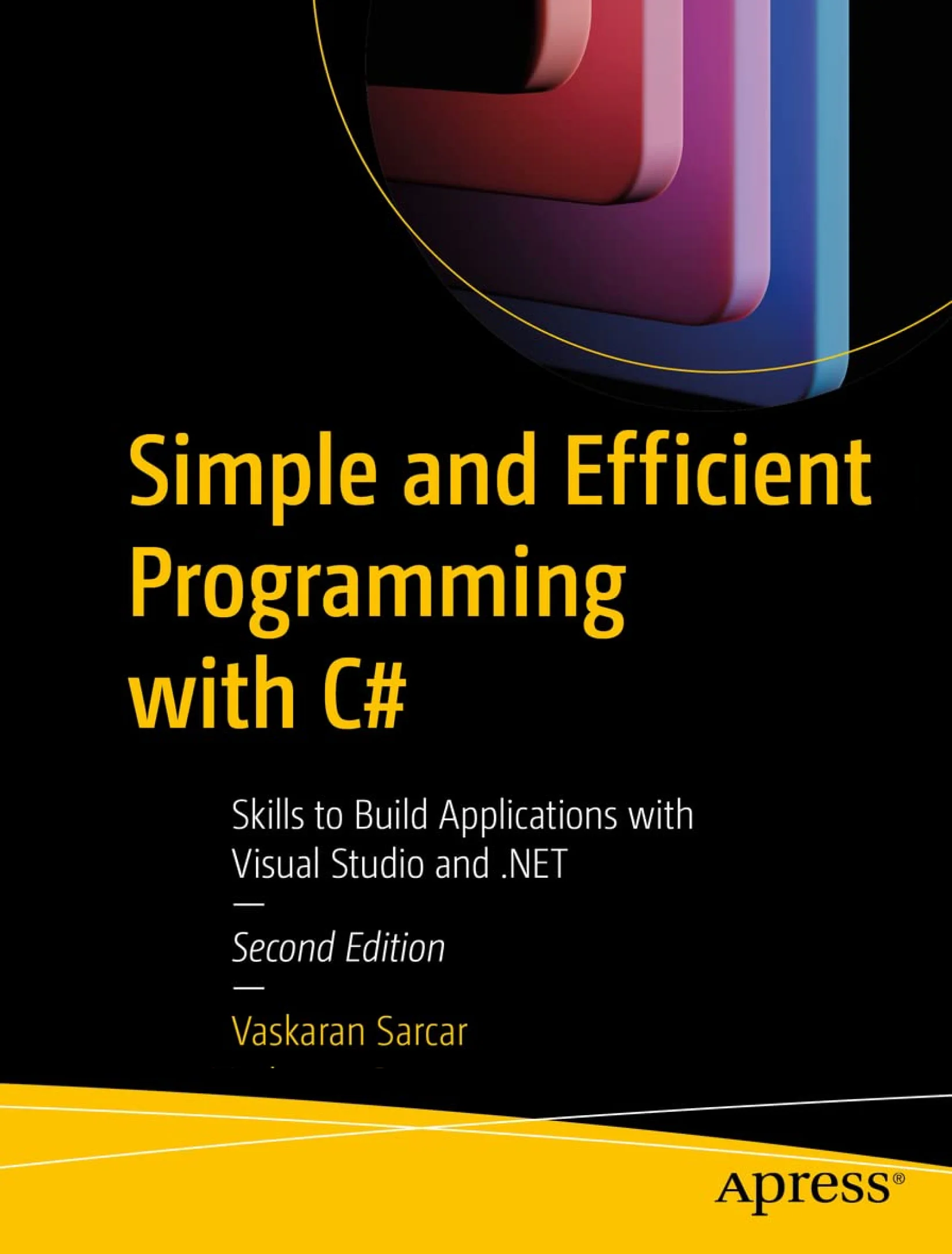 Simple and Efficient Programming with C#, 2nd edition