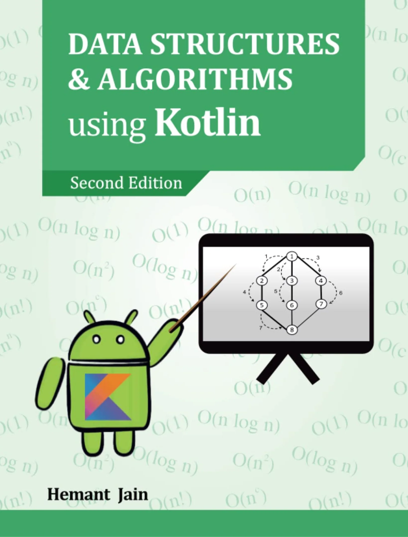 Data Structures & Algorithms using Kotlin, 2-nd Edition