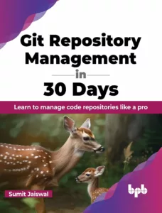 Git Repository Management in 30 Days