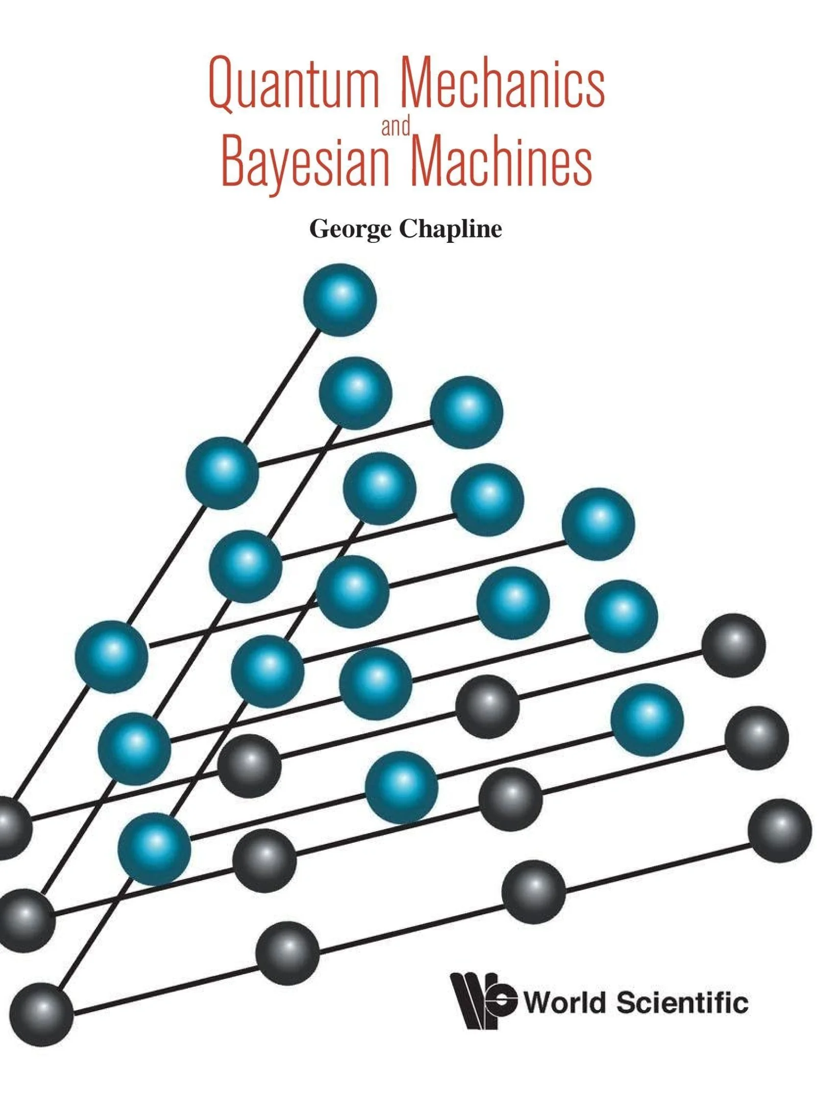 Quantum Mechanics And Bayesian Machines
