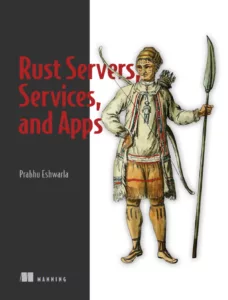 Rust Servers, Services, and Apps