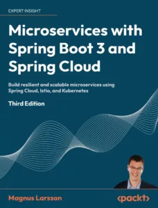 Microservices with Spring Boot 3 and Spring Cloud, 3-rd Edition