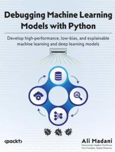Debugging Machine Learning Models with Python