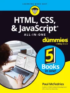 HTML, CSS, & JavaScript All-in-One For Dummies