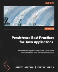 Persistence Best Practices for Java Applications