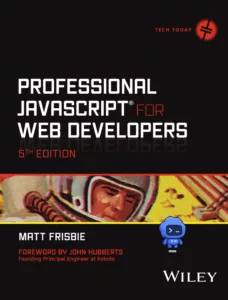 Professional JavaScript for Web Developers, 5th Edition