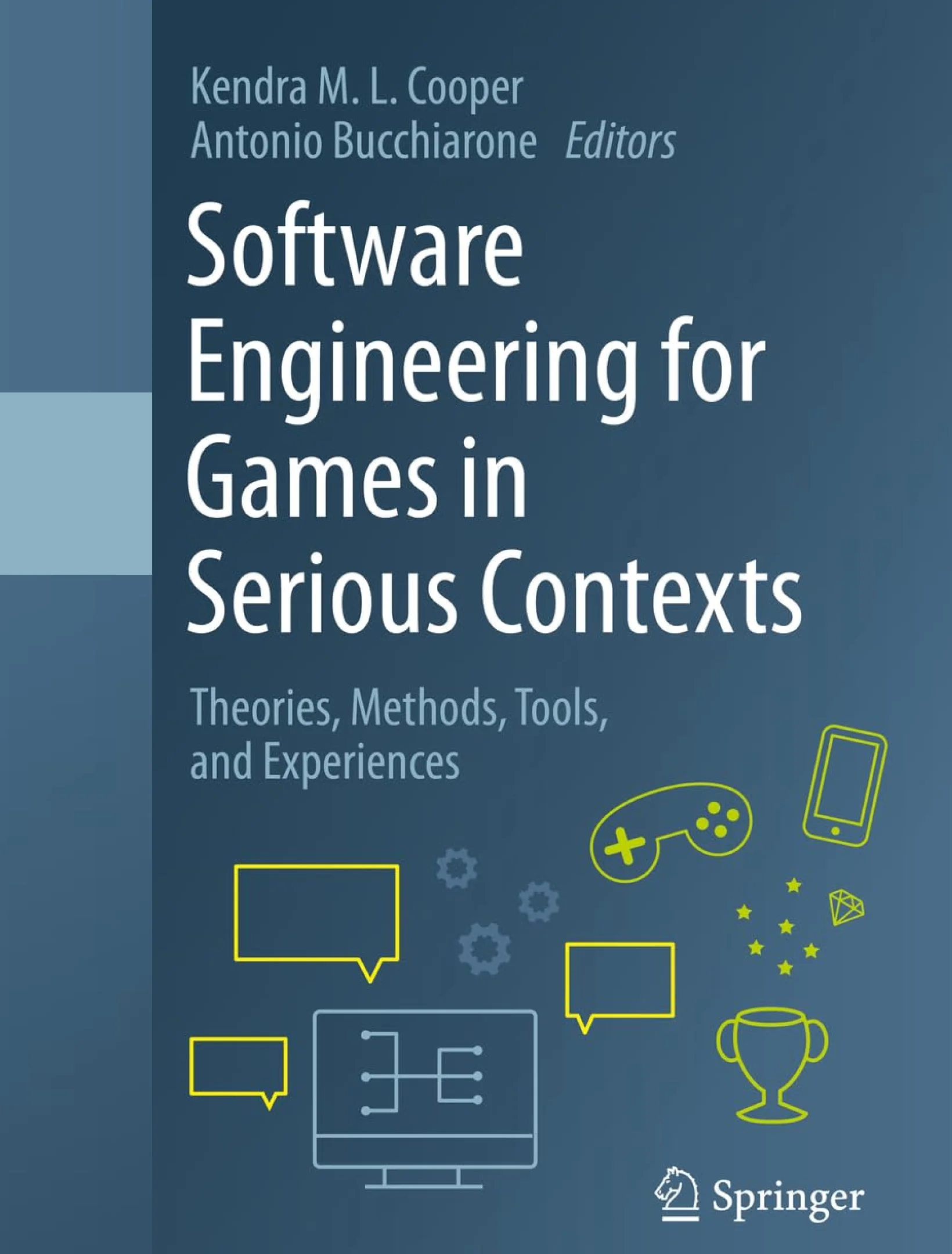 Software Engineering for Games in Serious Contexts