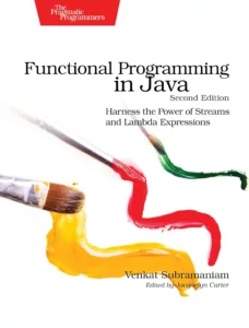 Functional Programming in Java, 2-nd Edition