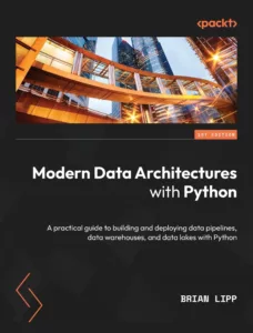Modern Data Architectures with Python