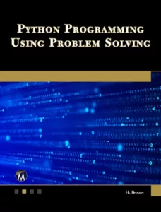 Python Programming Using Problem-Solving