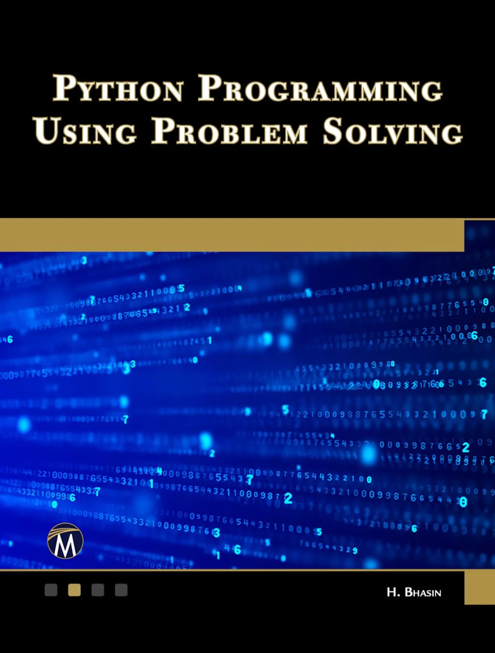 Python Programming Using Problem-Solving